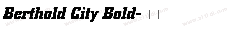 Berthold City Bold字体转换